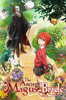 ჯადოქრის პატარძალი / The Ancient Magus' Bride