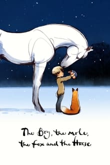 The Boy, the Mole, the Fox and the Horse / ბიჭი, თხუნელა, მელა და ცხენი