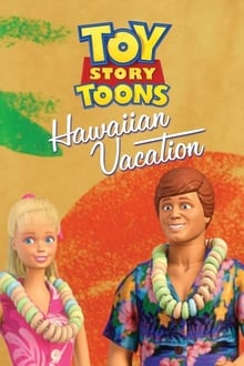 Toy Story: Hawaiian Vacation / სათამაშკების თავგადასავალი: მოგზაურობა ჰავაიზე