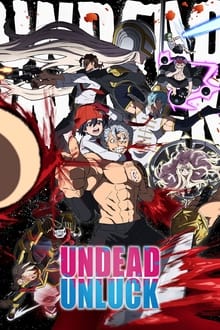 უკვდავი & უიღბლო / Undead Unluck